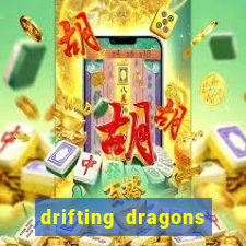 drifting dragons season 2